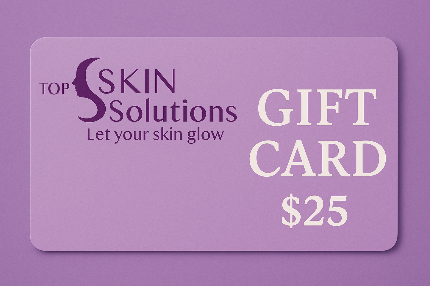 Top Skin Solutions GIFT CARD