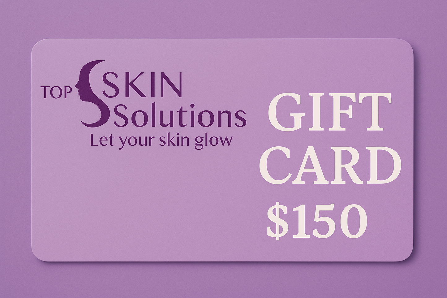 Top Skin Solutions GIFT CARD